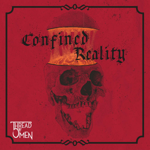 Thread Of Omen : Confined Reality
